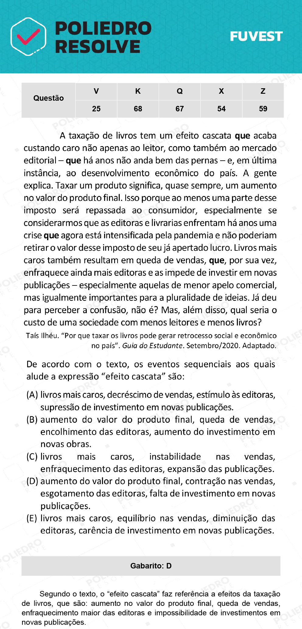 Questão 68 - 1ª Fase - Prova K - 12/12/21 - FUVEST 2022