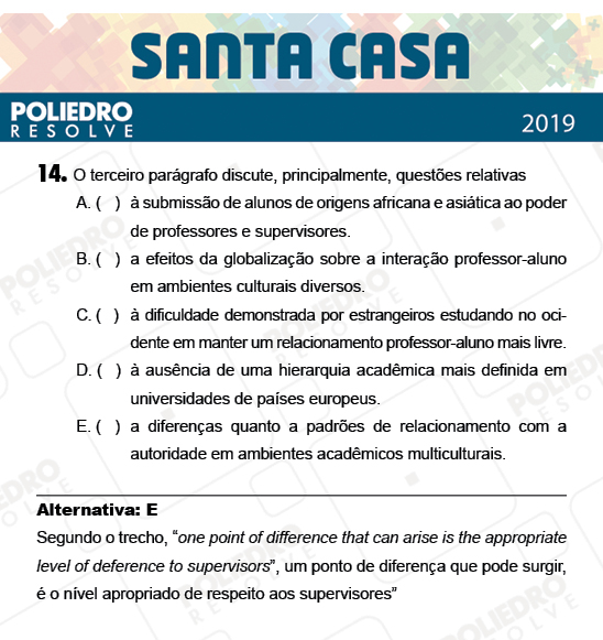 Questão 14 - 2º Dia - Objetivas - SANTA CASA 2019