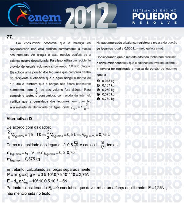 Questão 77 - Sábado (Prova azul) - ENEM 2012