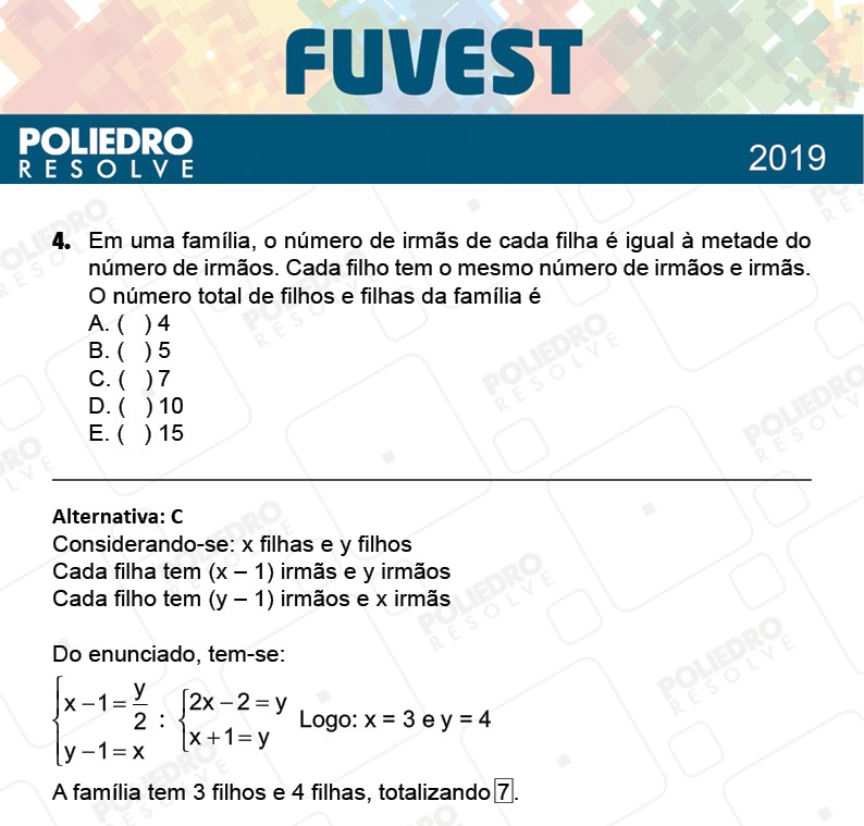 Questão 4 - 1ª Fase - Prova Q - FUVEST 2019