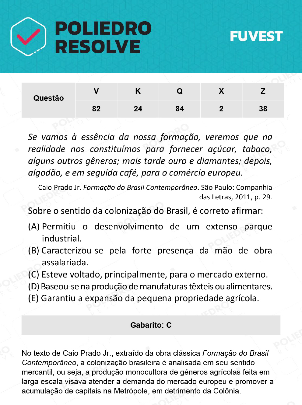 Questão 38 - 1ª Fase - Prova Z - 12/12/21 - FUVEST 2022