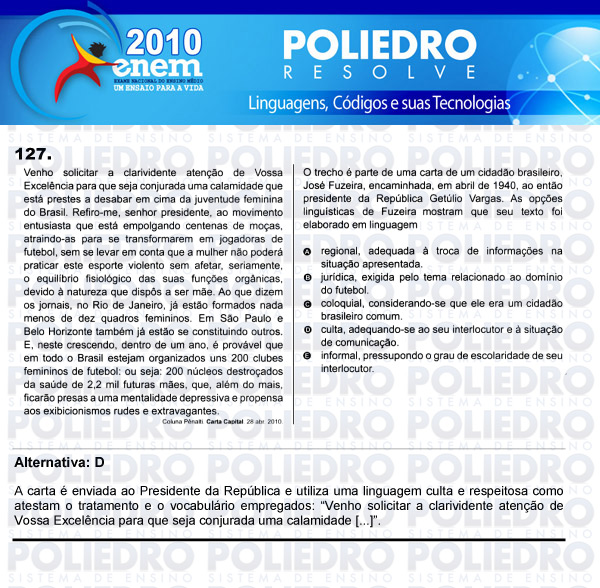 Questão 127 - Domingo (Prova rosa) - ENEM 2010