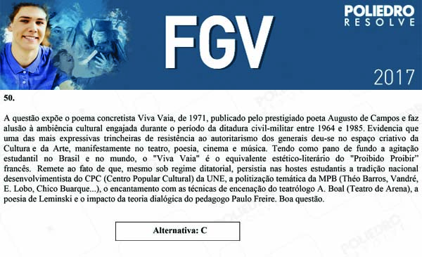 Questão 50 - Objetivas - 2017.1 - FGV 2017