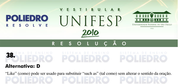 Questão 38 - Português e Inglês - UNIFESP 2010