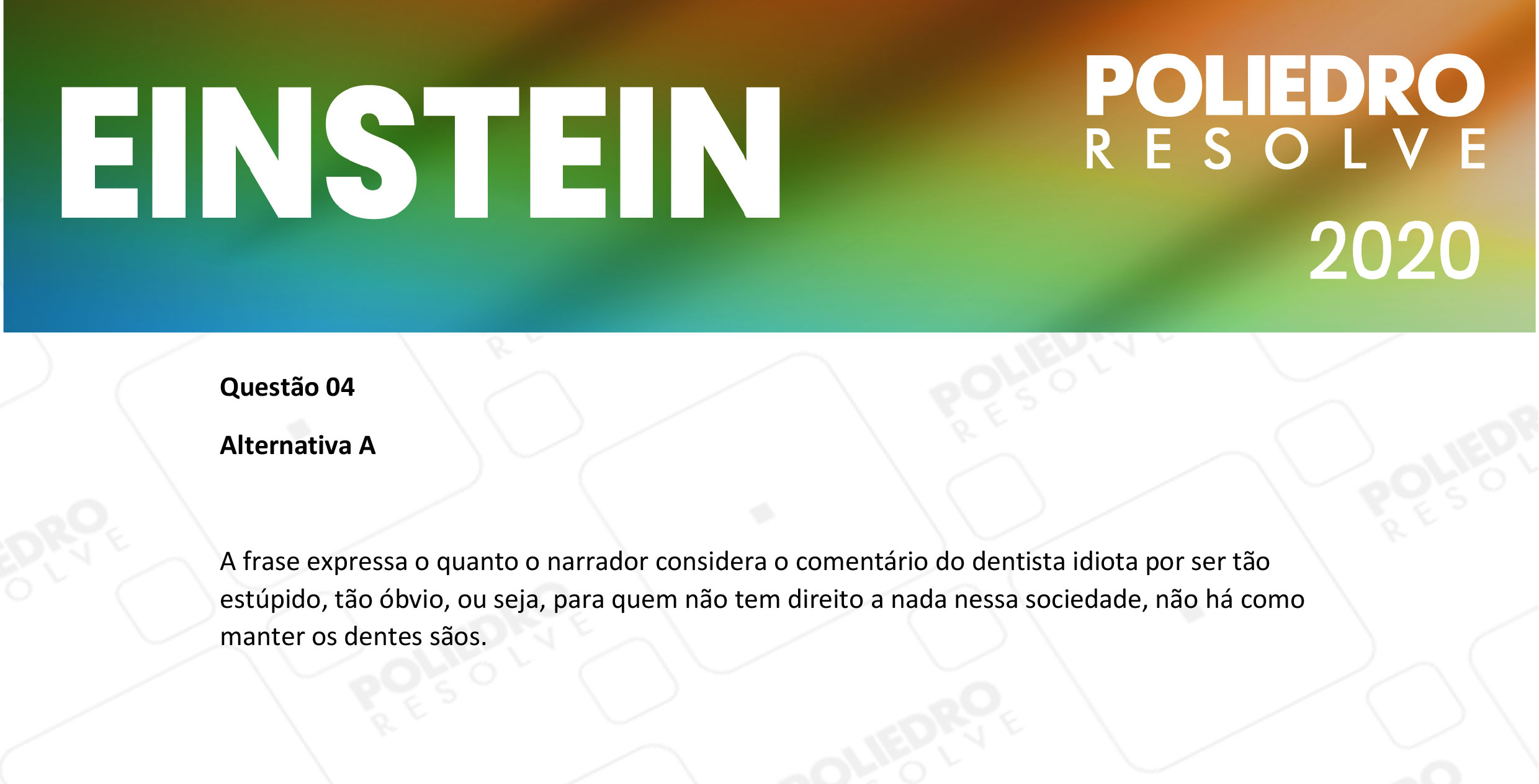 Questão 4 - Fase única - EINSTEIN 2020