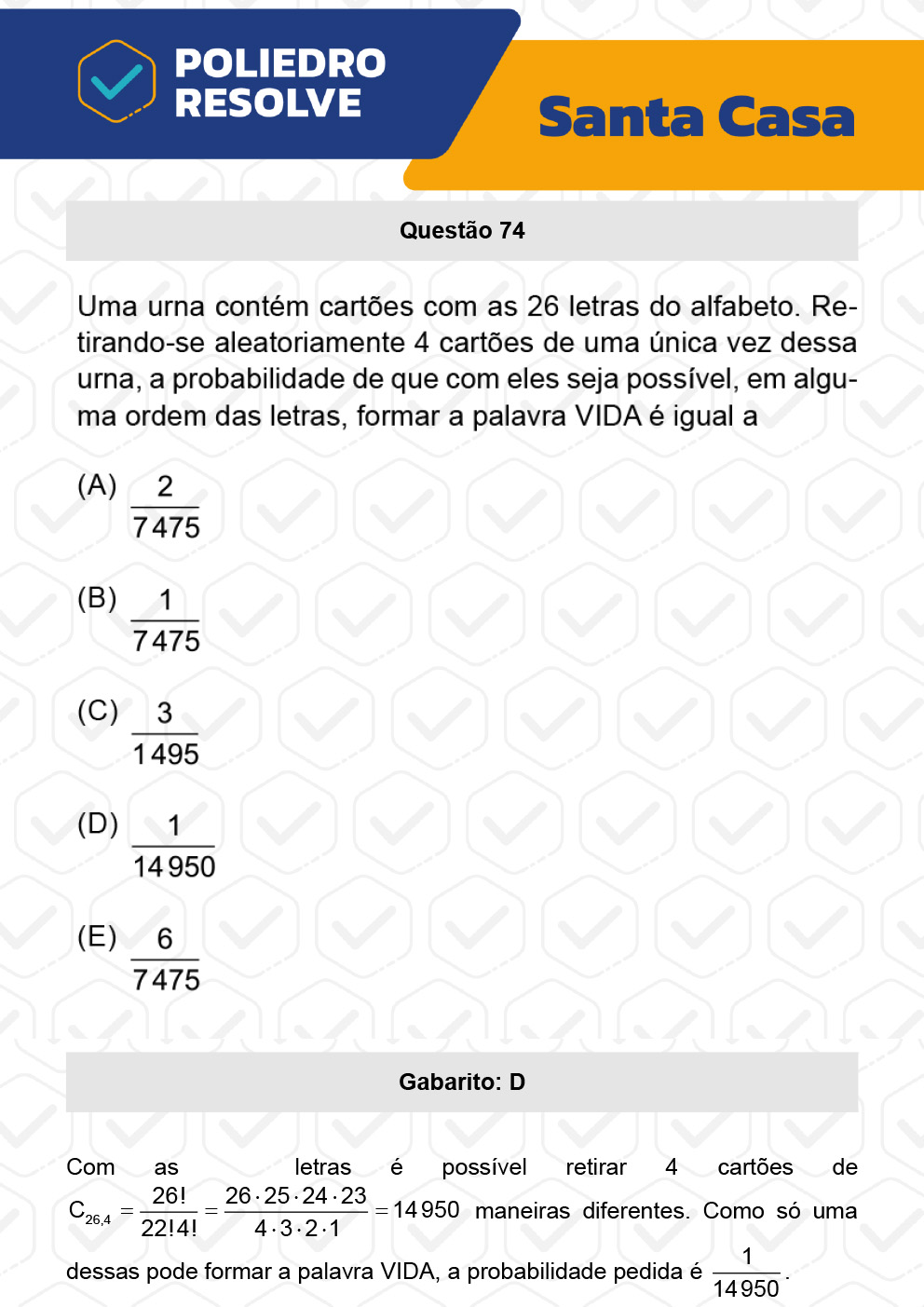 Questão 74 - 1º Dia - SANTA CASA 2023