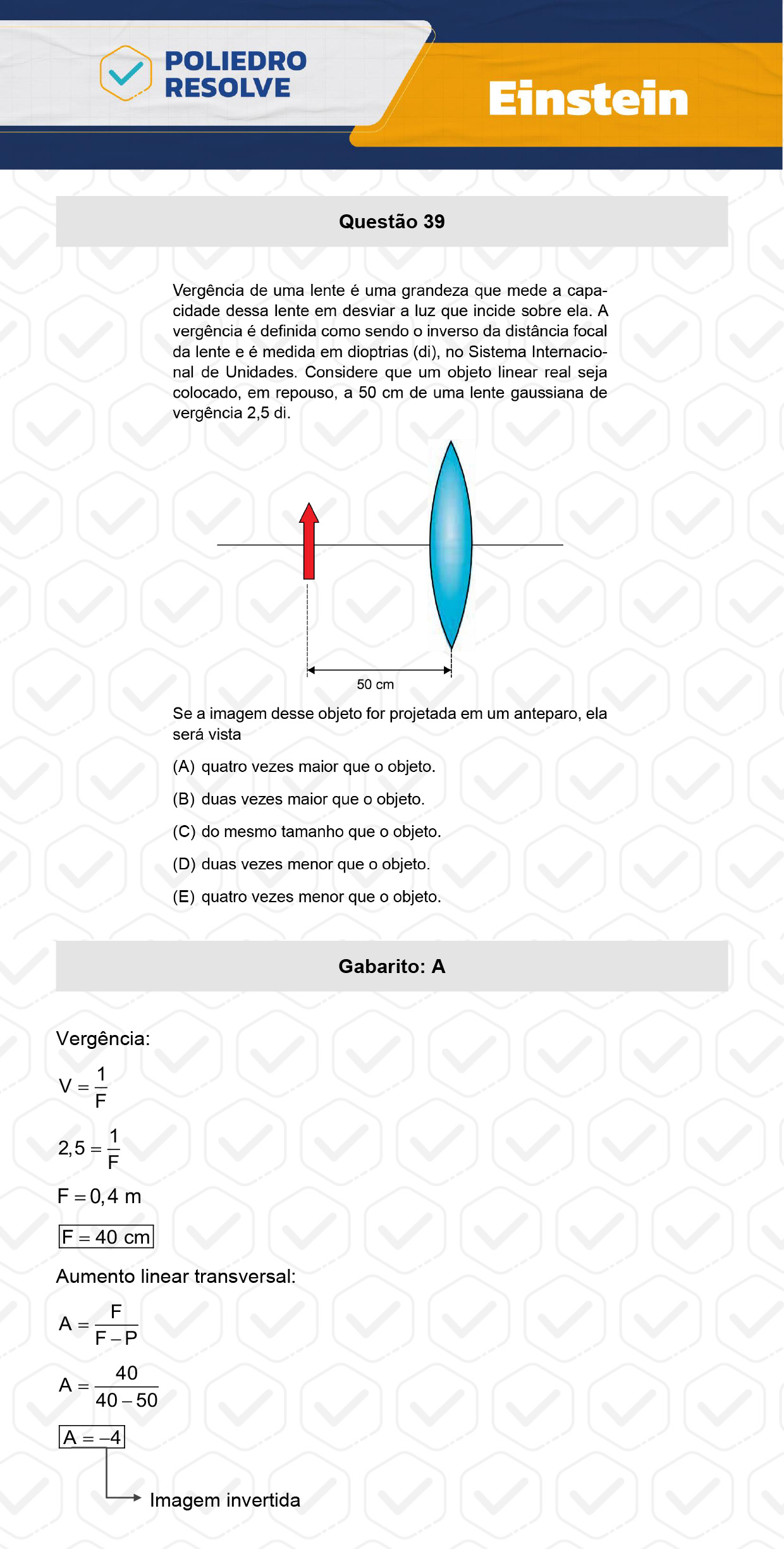 Questão 39 - Fase única - EINSTEIN 2024