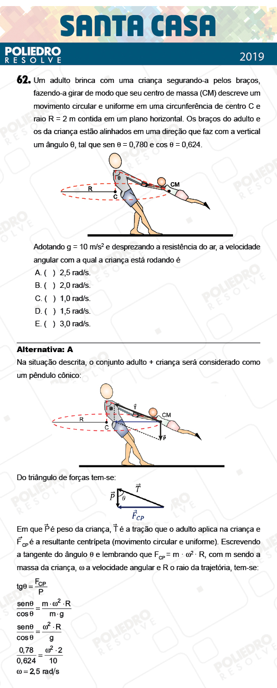 Questão 62 - 2º Dia - Objetivas - SANTA CASA 2019