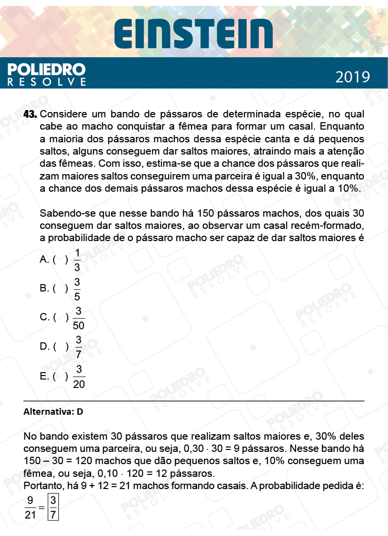 Questão 43 - Fase única - EINSTEIN 2019