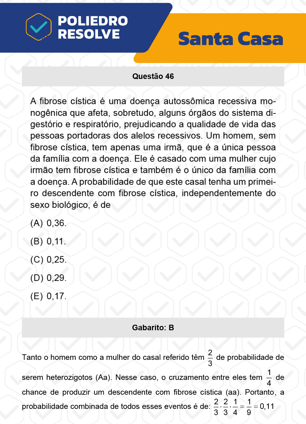 Questão 46 - 1º Dia - SANTA CASA 2023