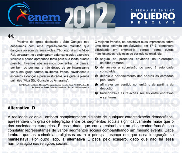 Questão 44 - Sábado (Prova azul) - ENEM 2012