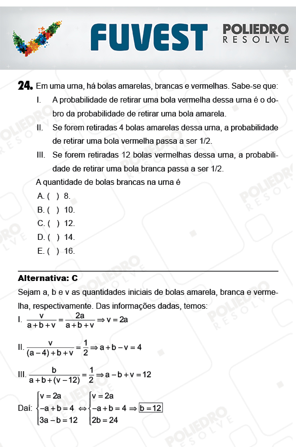 Questão 24 - 1ª Fase - PROVA V - FUVEST 2018