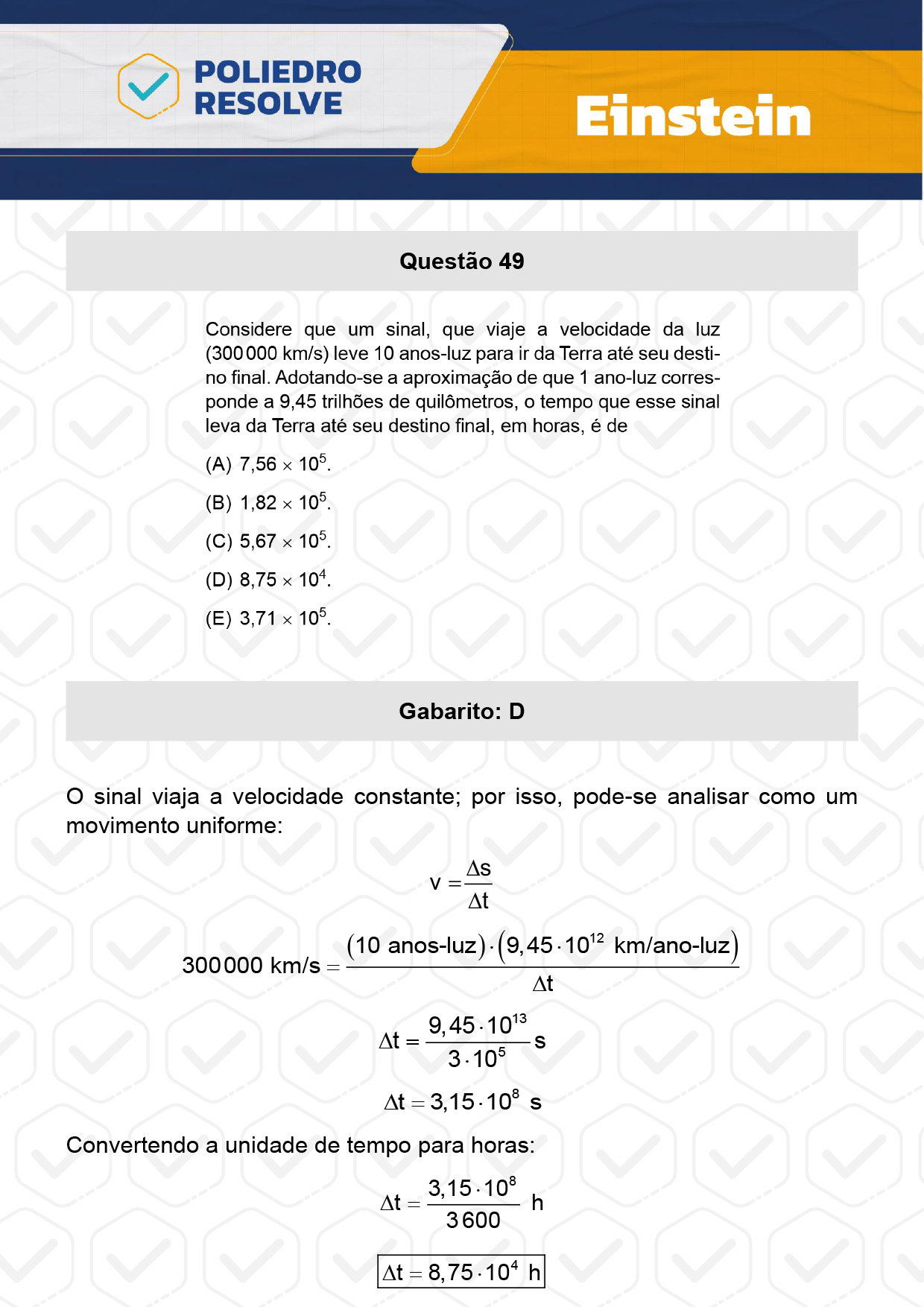 Questão 49 - Fase única - EINSTEIN 2024