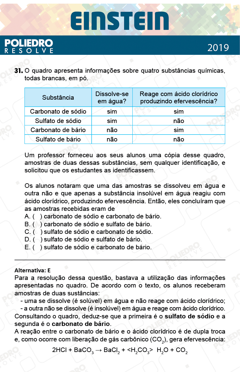 Questão 31 - Fase única - EINSTEIN 2019