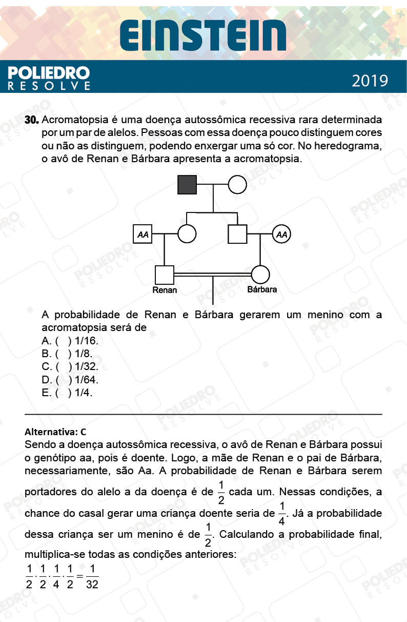 Questão 30 - Fase única - EINSTEIN 2019