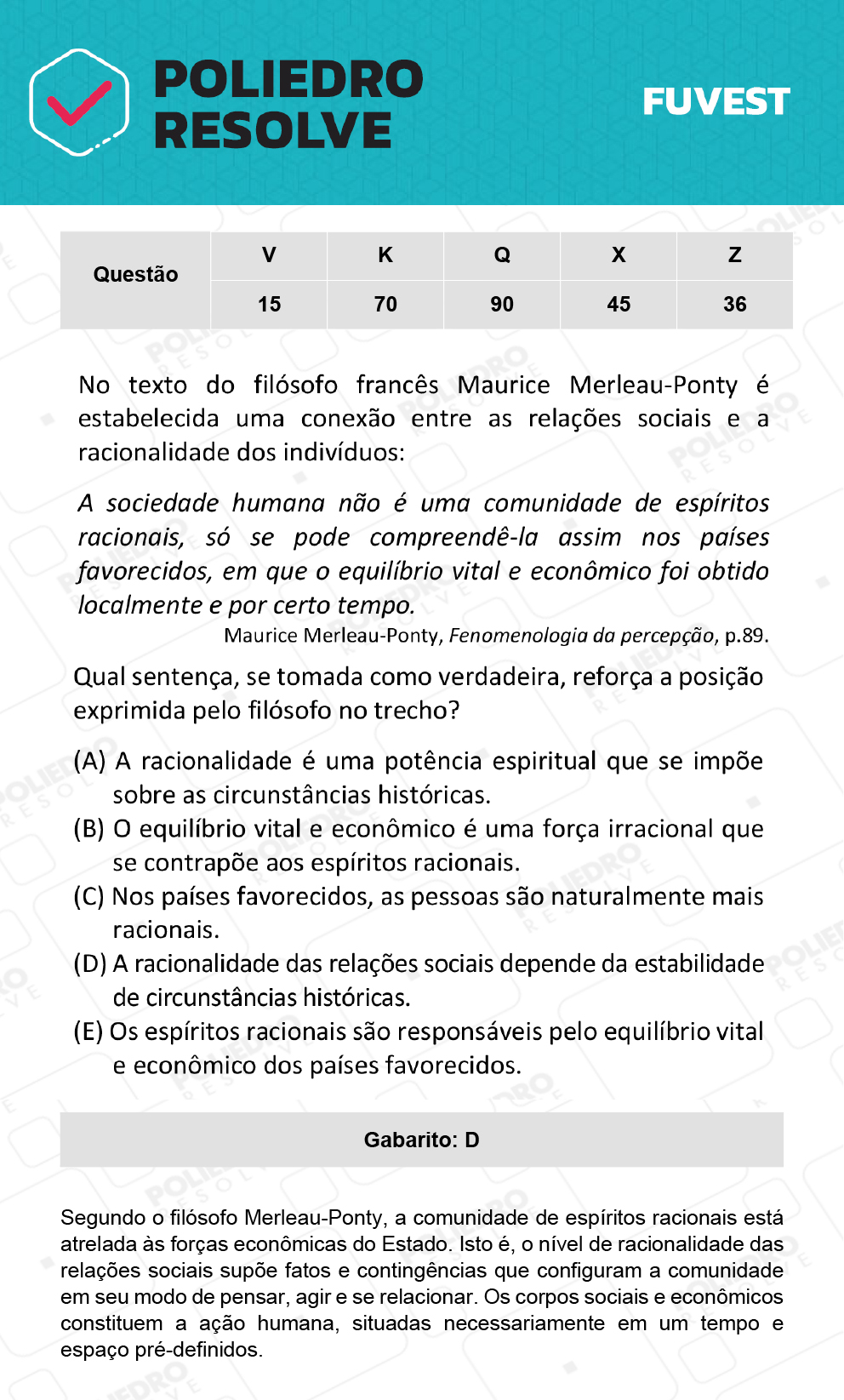 Questão 90 - 1ª Fase - Prova Q - 12/12/21 - FUVEST 2022