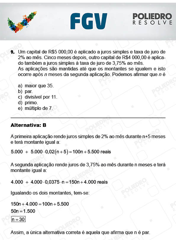 Questão 9 - Objetivas - 2017.2 - Prova Tipo A Verde - FGV 2017