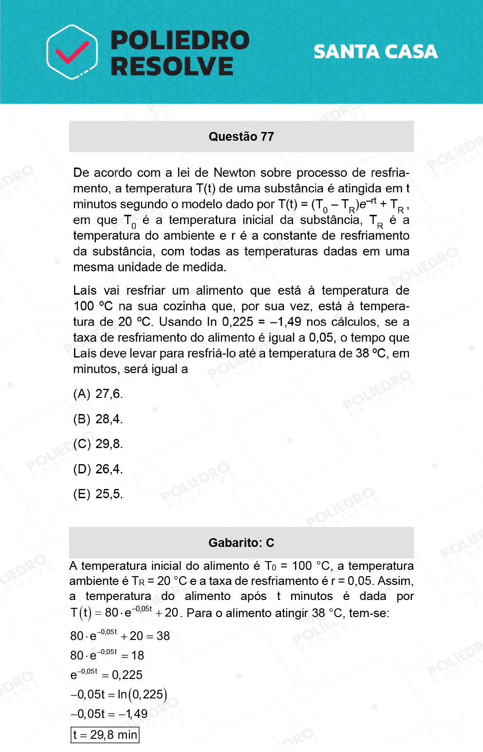 Questão 77 - 1º Dia - SANTA CASA 2022