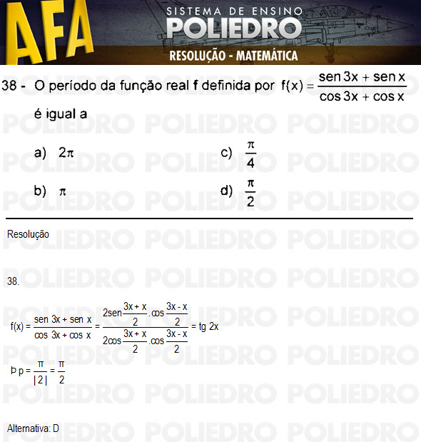 Questão 38 - Código 11 - AFA 2011