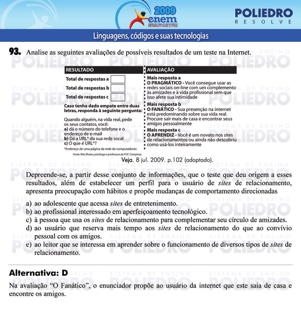 Questão 93 - Prova - ENEM 2009