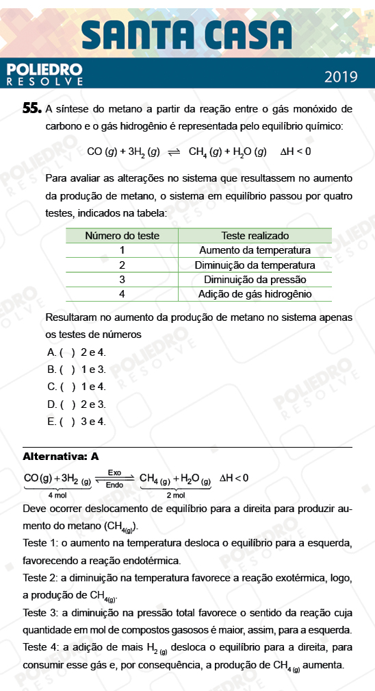 Questão 55 - 2º Dia - Objetivas - SANTA CASA 2019