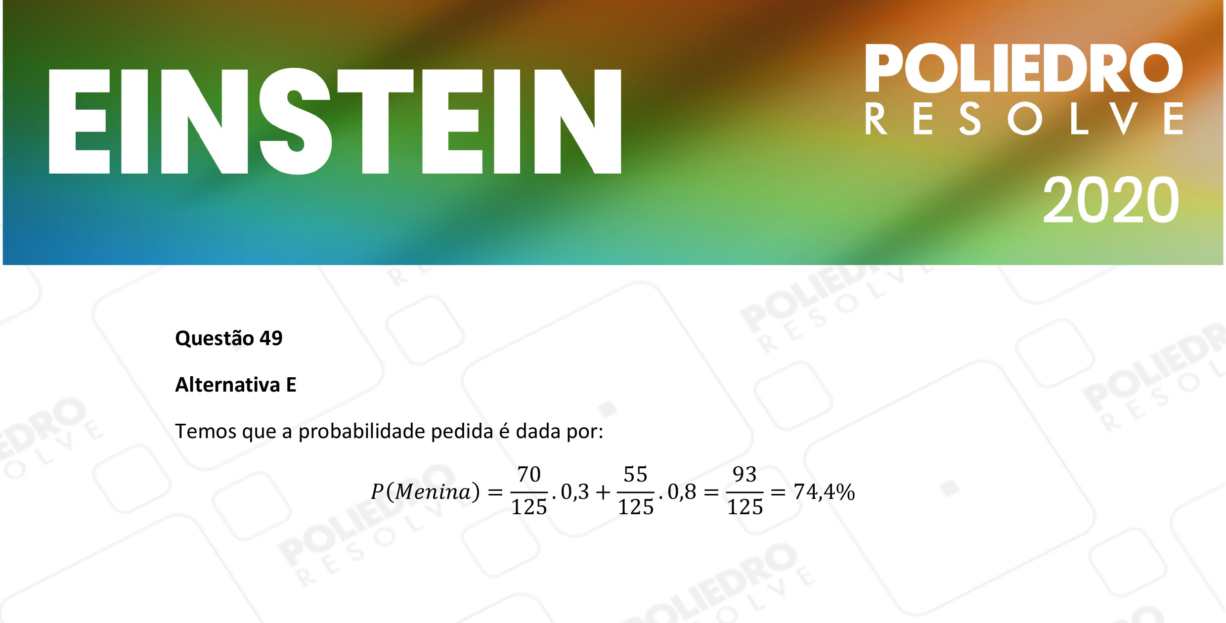 Questão 49 - Fase única - EINSTEIN 2020