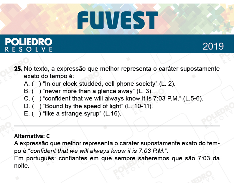 Questão 25 - 1ª Fase - Prova K - FUVEST 2019