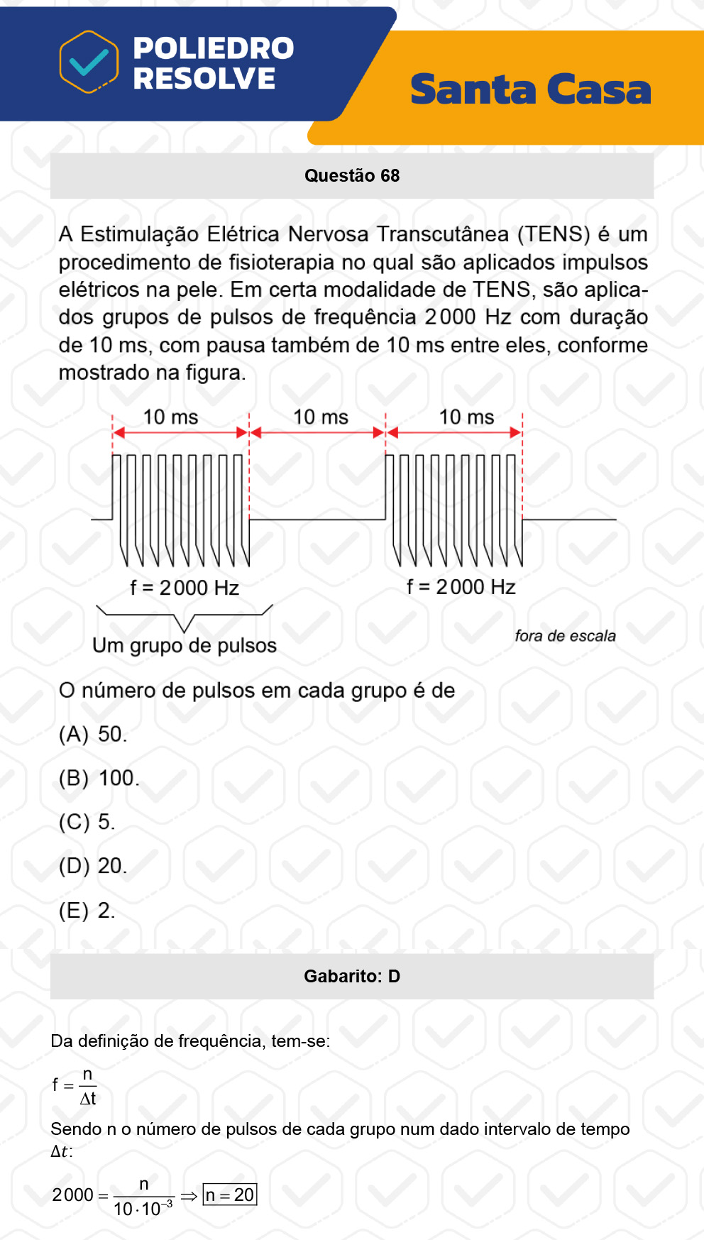 Questão 68 - 1º Dia - SANTA CASA 2023