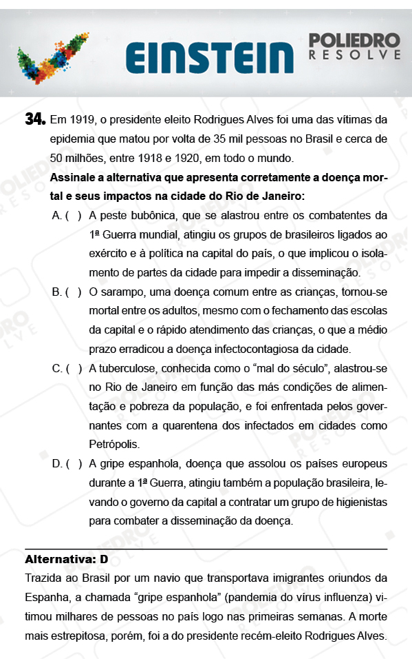 Questão 34 - 1ª FASE - EINSTEIN 2018