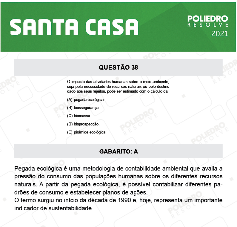 Questão 38 - 1º Dia - SANTA CASA 2021