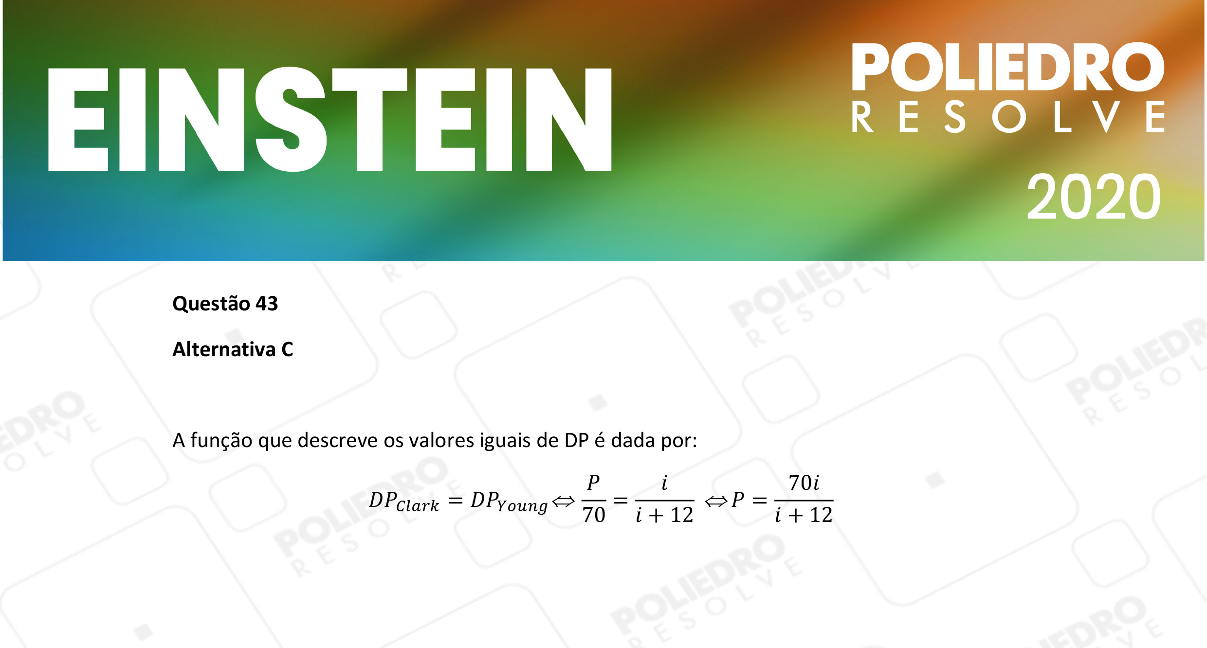 Questão 43 - Fase única - EINSTEIN 2020