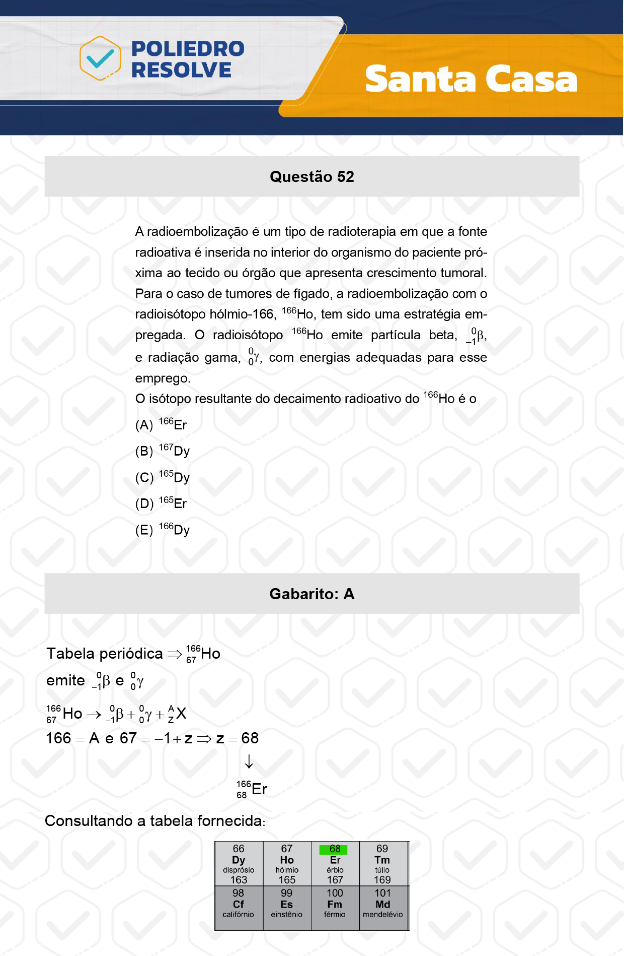 Questão 52 - 1º Dia - SANTA CASA 2024