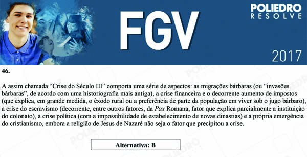 Questão 46 - Objetivas - 2017.1 - FGV 2017