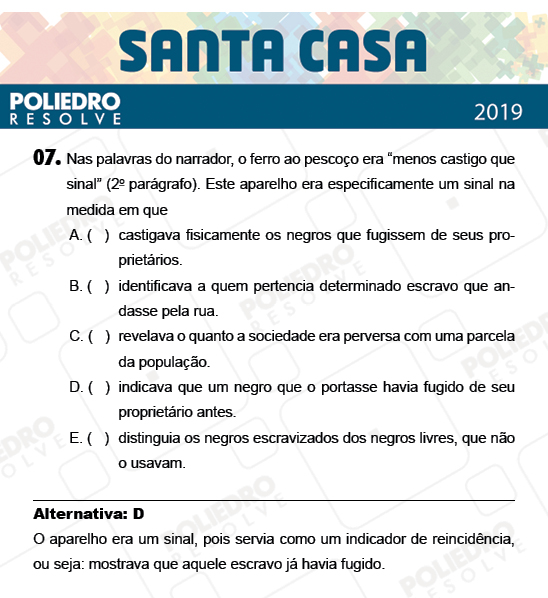 Questão 7 - 2º Dia - Objetivas - SANTA CASA 2019