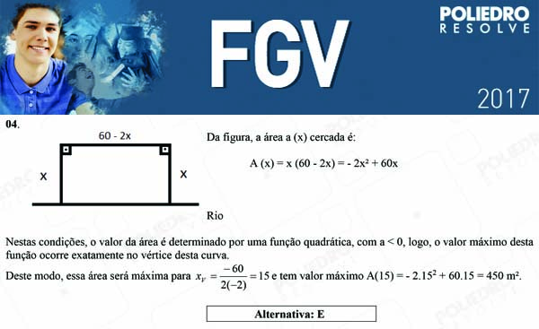 Questão 4 - Objetivas - 2017.1 - FGV 2017