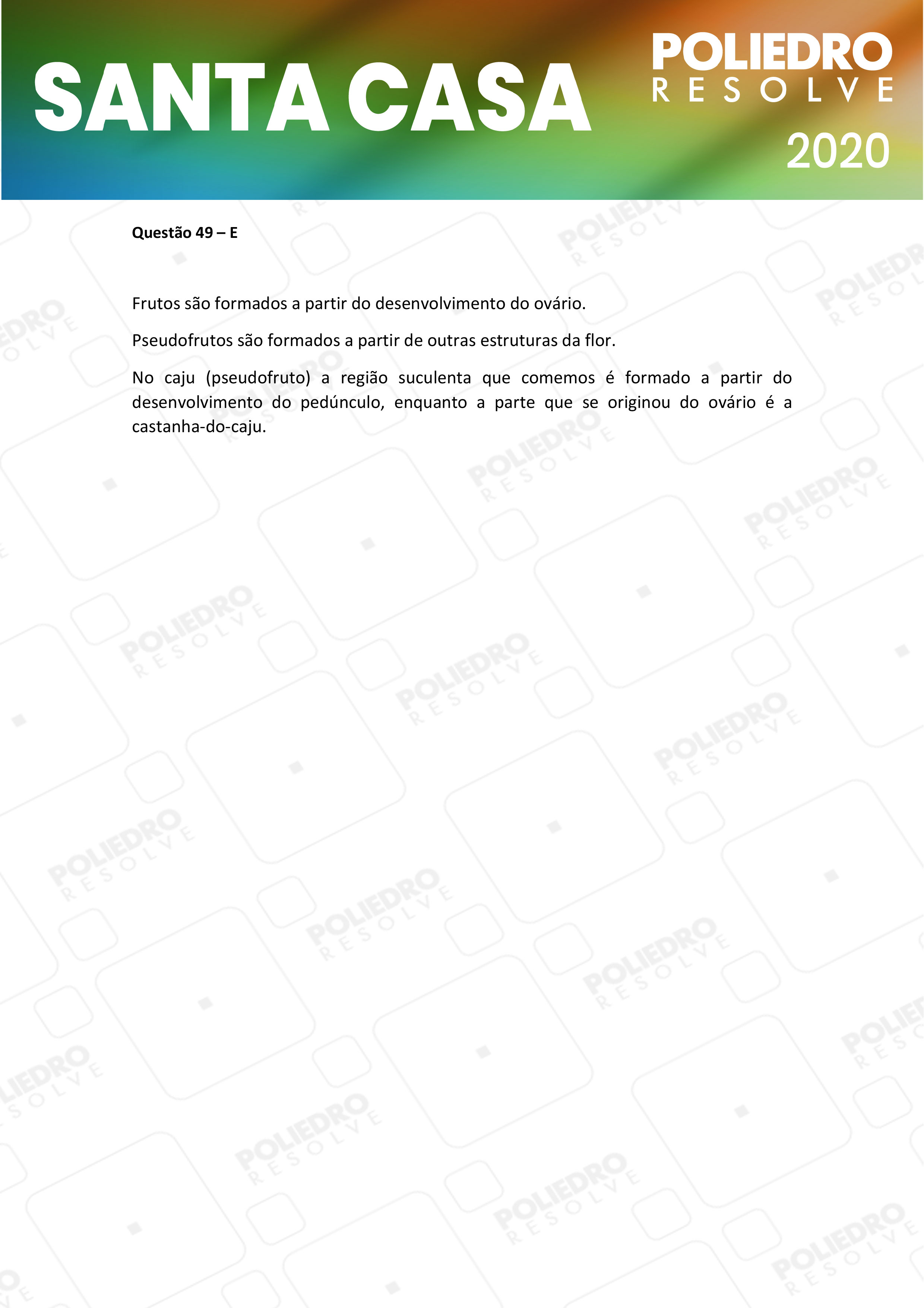 Questão 49 - 2º Dia - SANTA CASA 2020