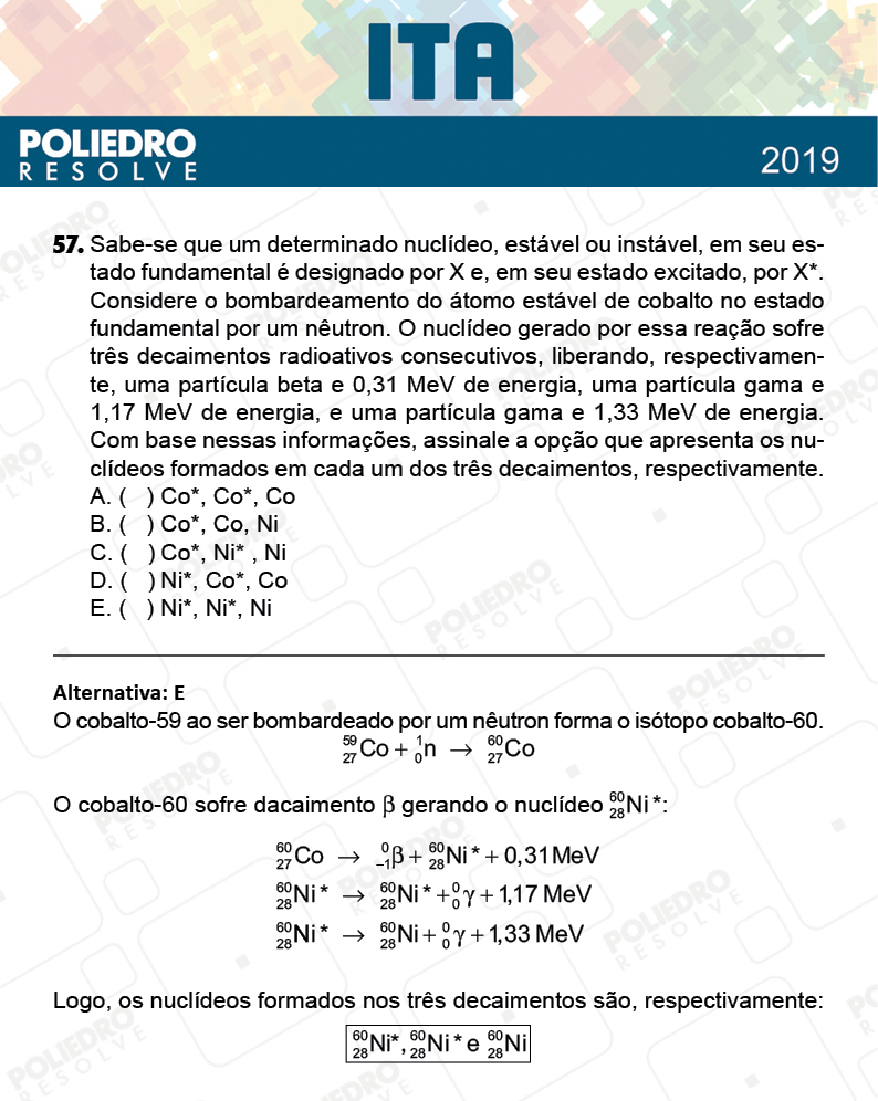 Questão 57 - 1ª Fase - FIS / POR / ING/ MAT / QUI - ITA 2019