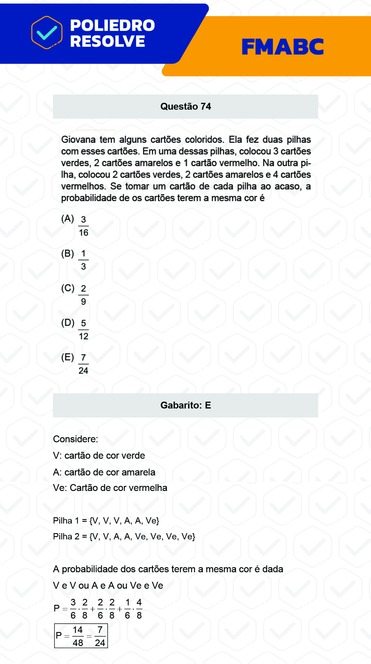 Questão 74 - Fase única - FMABC 2023