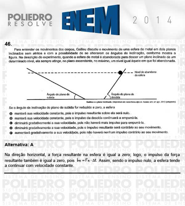 Questão 46 - Sábado (Prova Rosa) - ENEM 2014