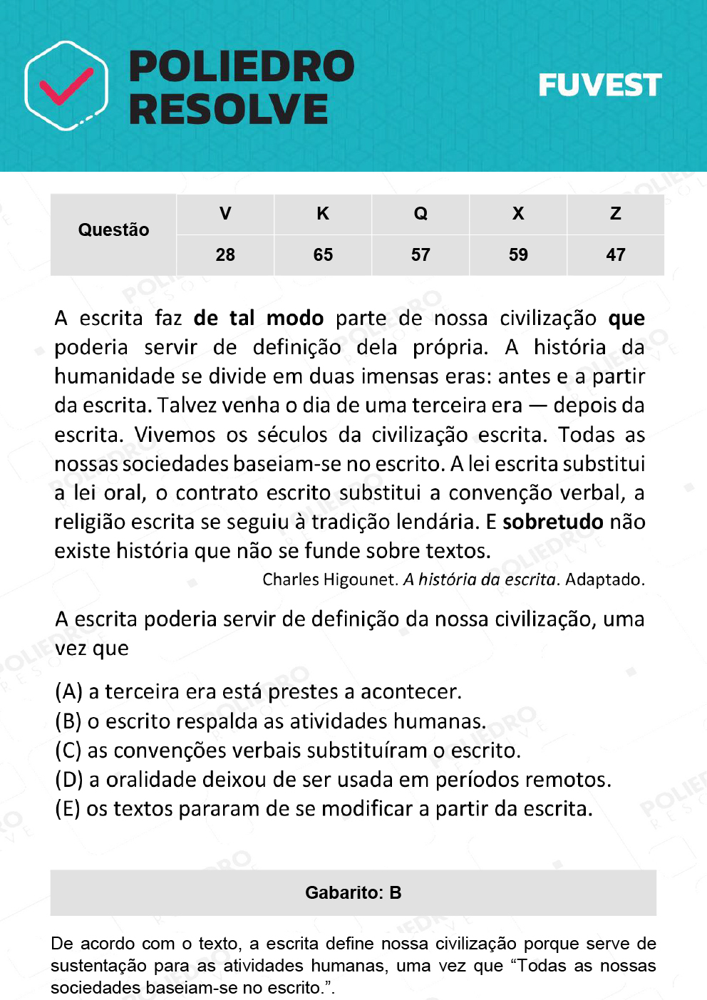 Questão 57 - 1ª Fase - Prova Q - 12/12/21 - FUVEST 2022