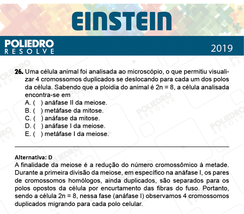 Questão 26 - Fase única - EINSTEIN 2019