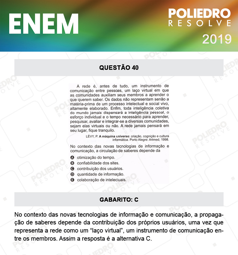 Questão 40 - 1º DIA - PROVA BRANCA - ENEM 2019