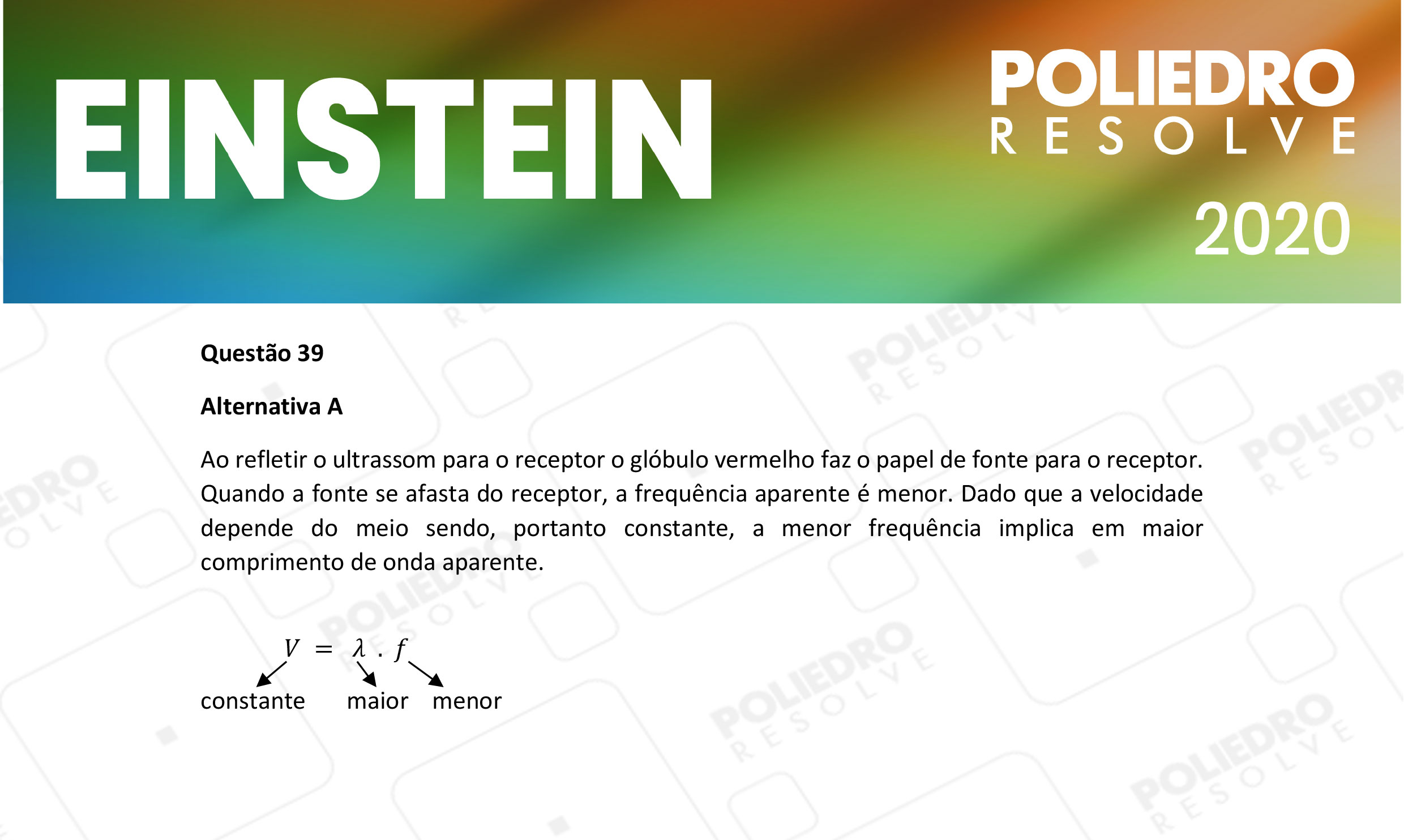 Questão 39 - Fase única - EINSTEIN 2020