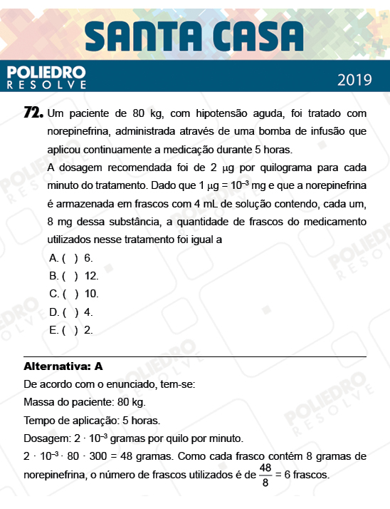 Questão 72 - 2º Dia - Objetivas - SANTA CASA 2019