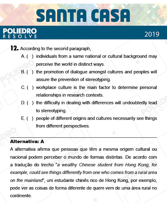 Questão 12 - 2º Dia - Objetivas - SANTA CASA 2019