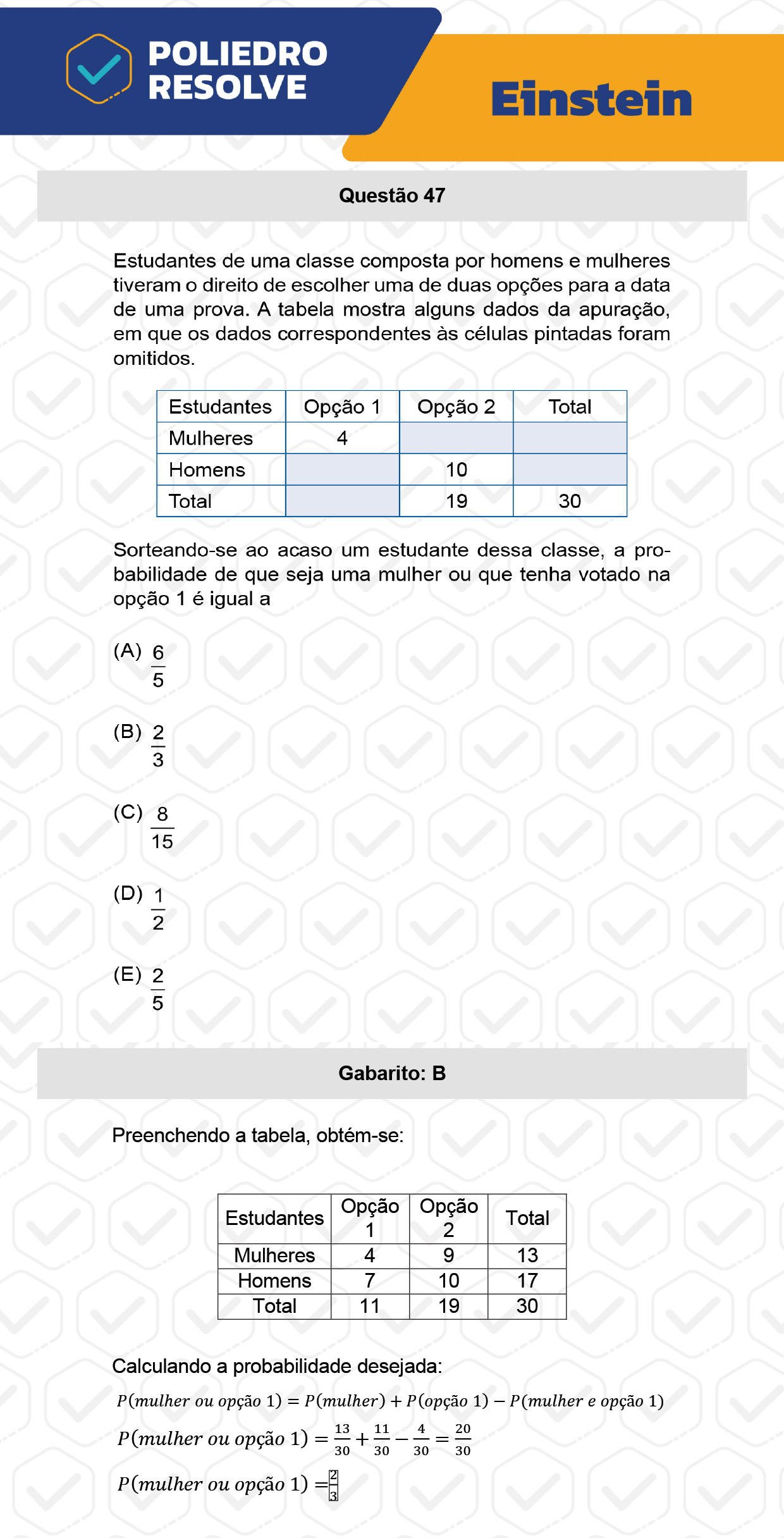 Questão 47 - Fase única - EINSTEIN 2023