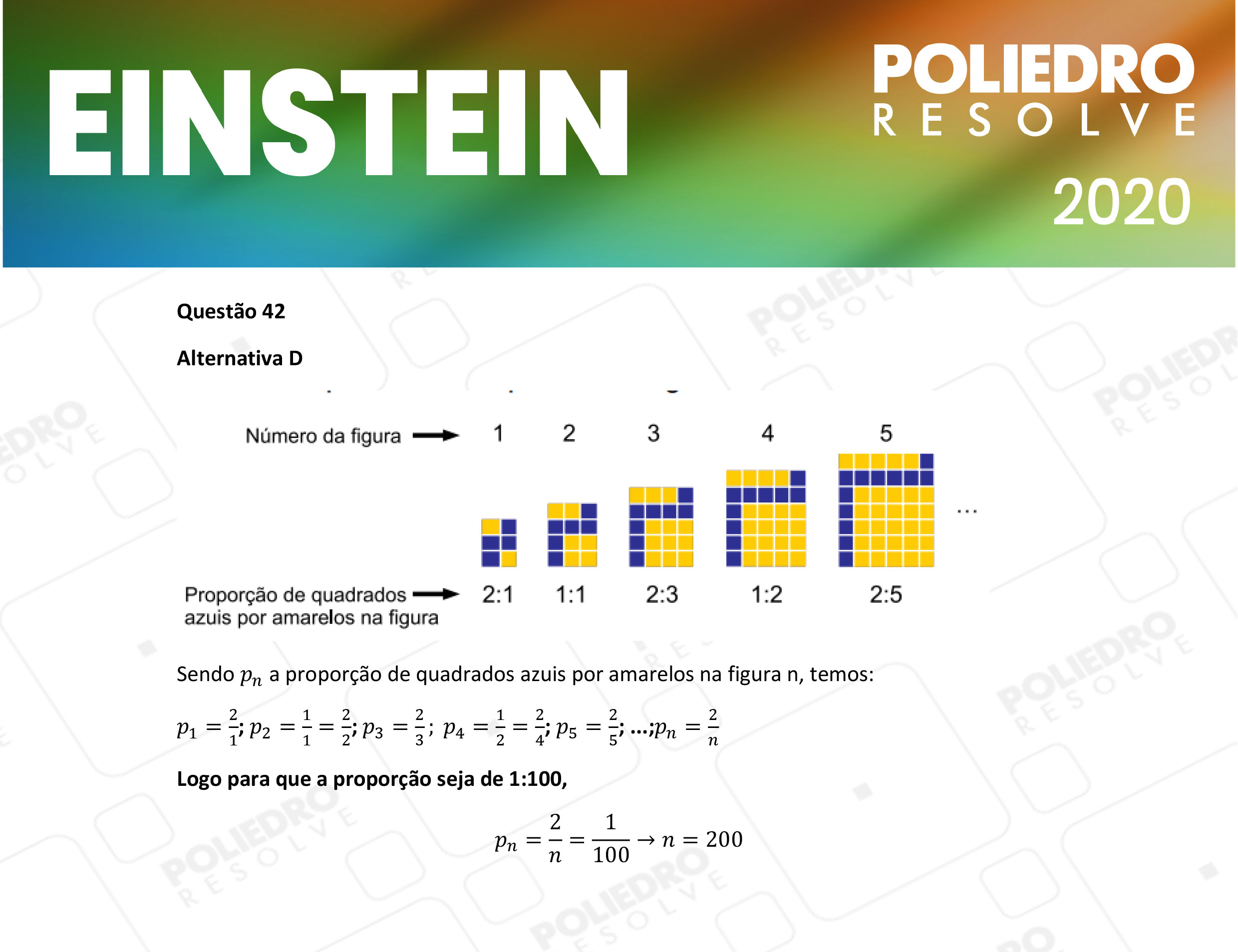 Questão 42 - Fase única - EINSTEIN 2020