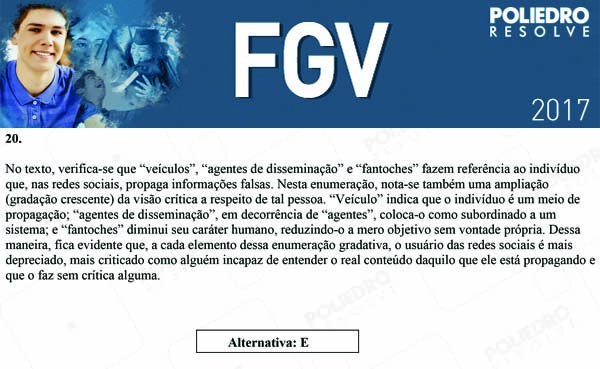 Questão 20 - Objetivas - 2017.1 - FGV 2017