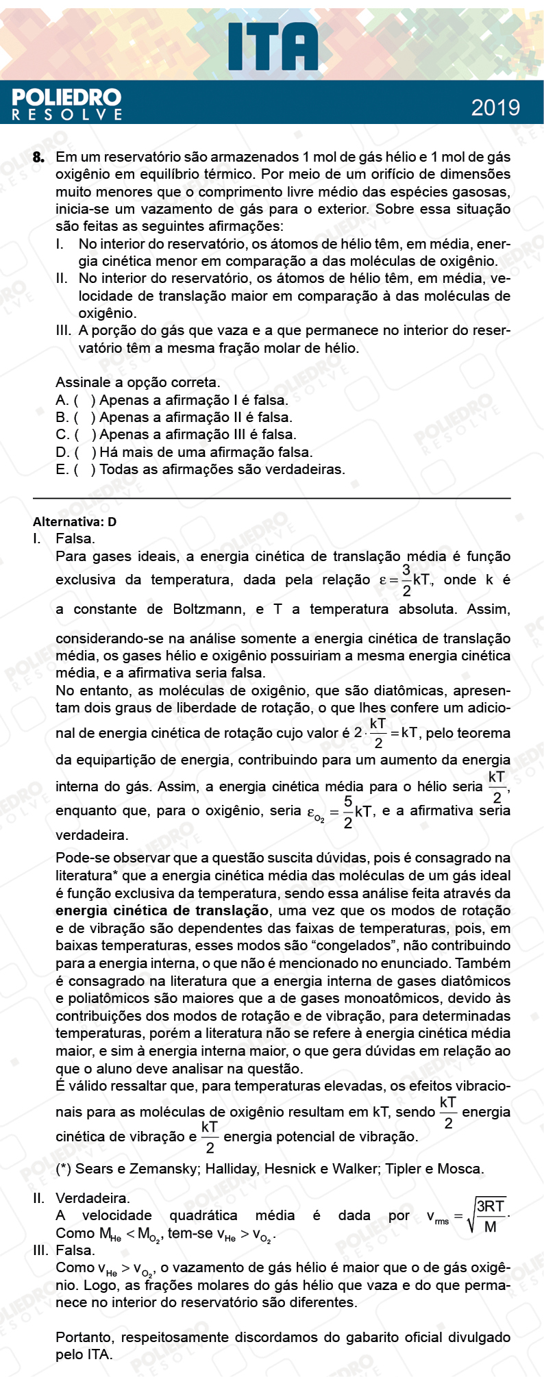 Questão 8 - 1ª Fase - FIS / POR / ING/ MAT / QUI - ITA 2019