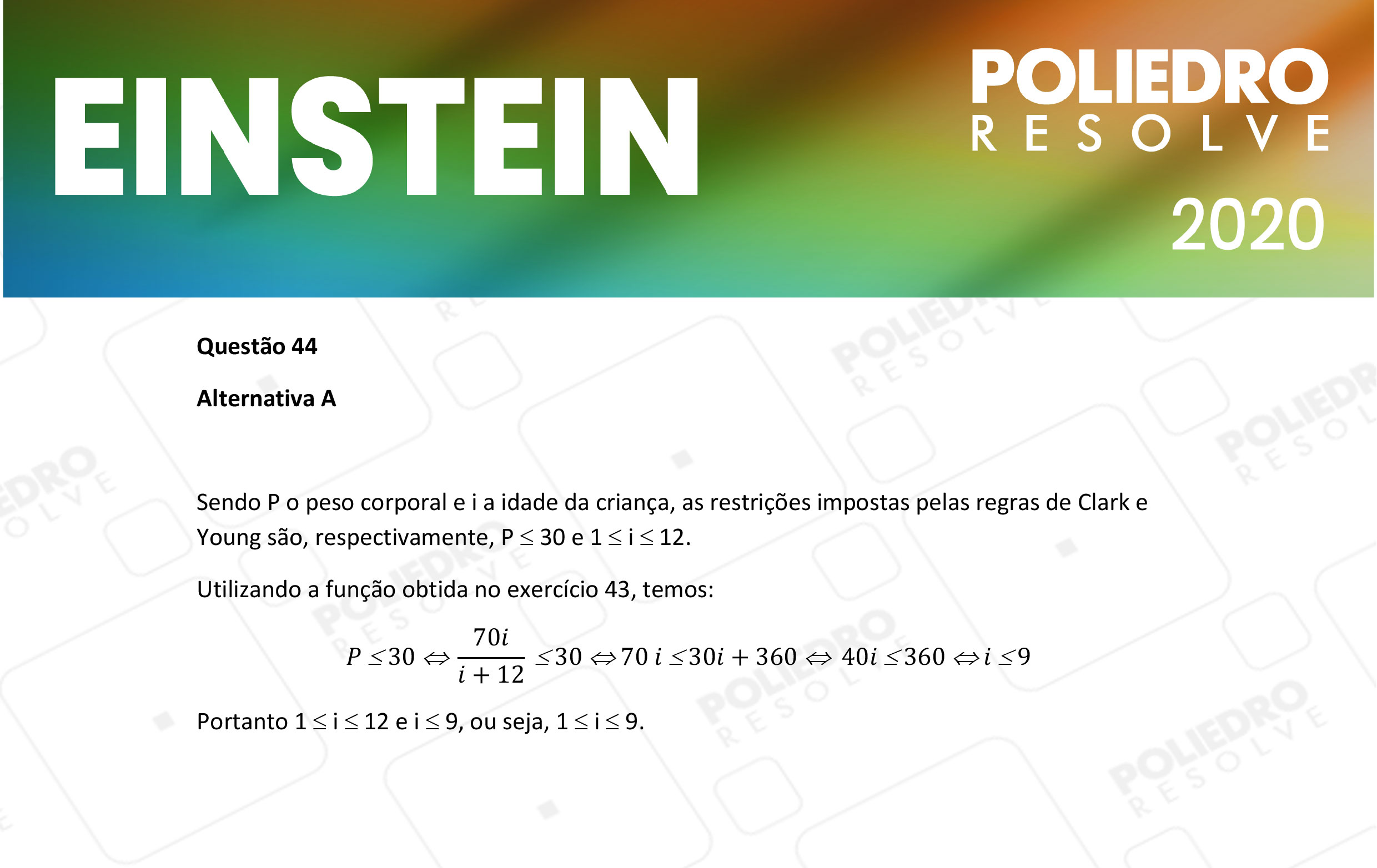 Questão 44 - Fase única - EINSTEIN 2020